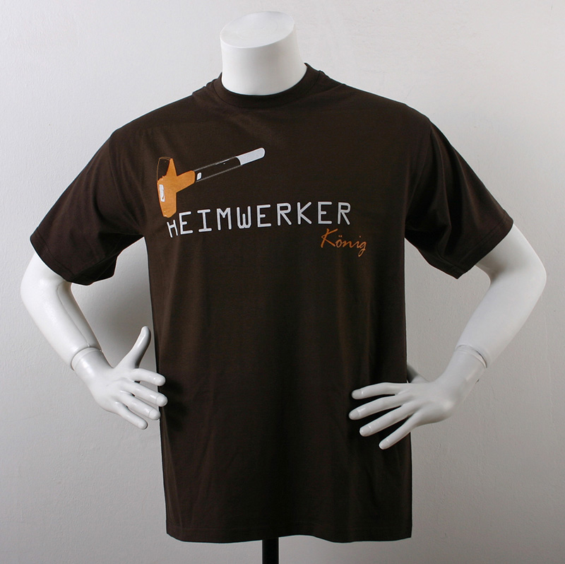 T-Shirt "Heimwerkerkönig"